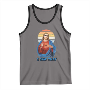 Funny Jesus Tank Top I Saw That Christian Religious Meme Retro TS02 Deep Heather Black Print Your Wear