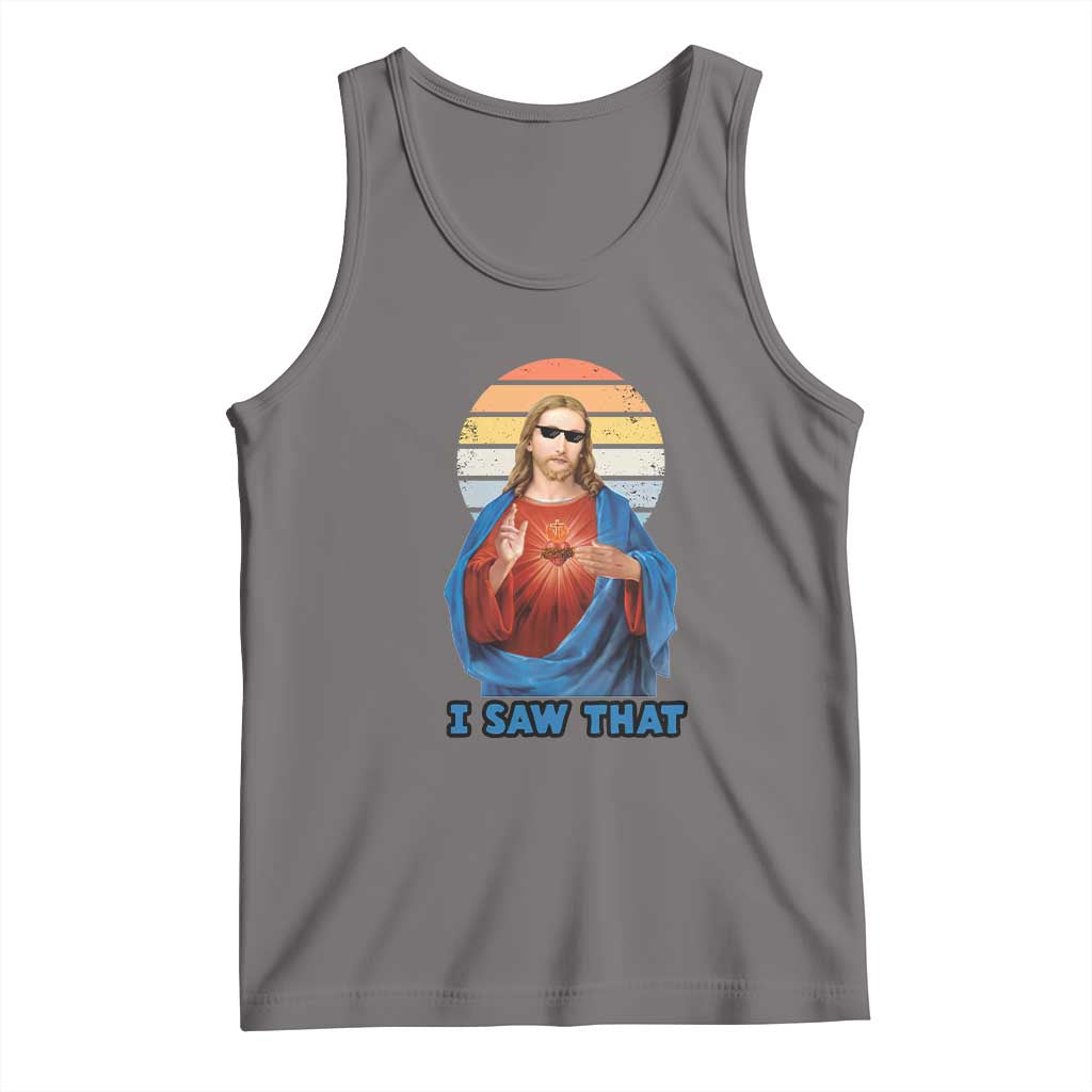Funny Jesus Tank Top I Saw That Christian Religious Meme Retro TS02 Deep Heather Print Your Wear