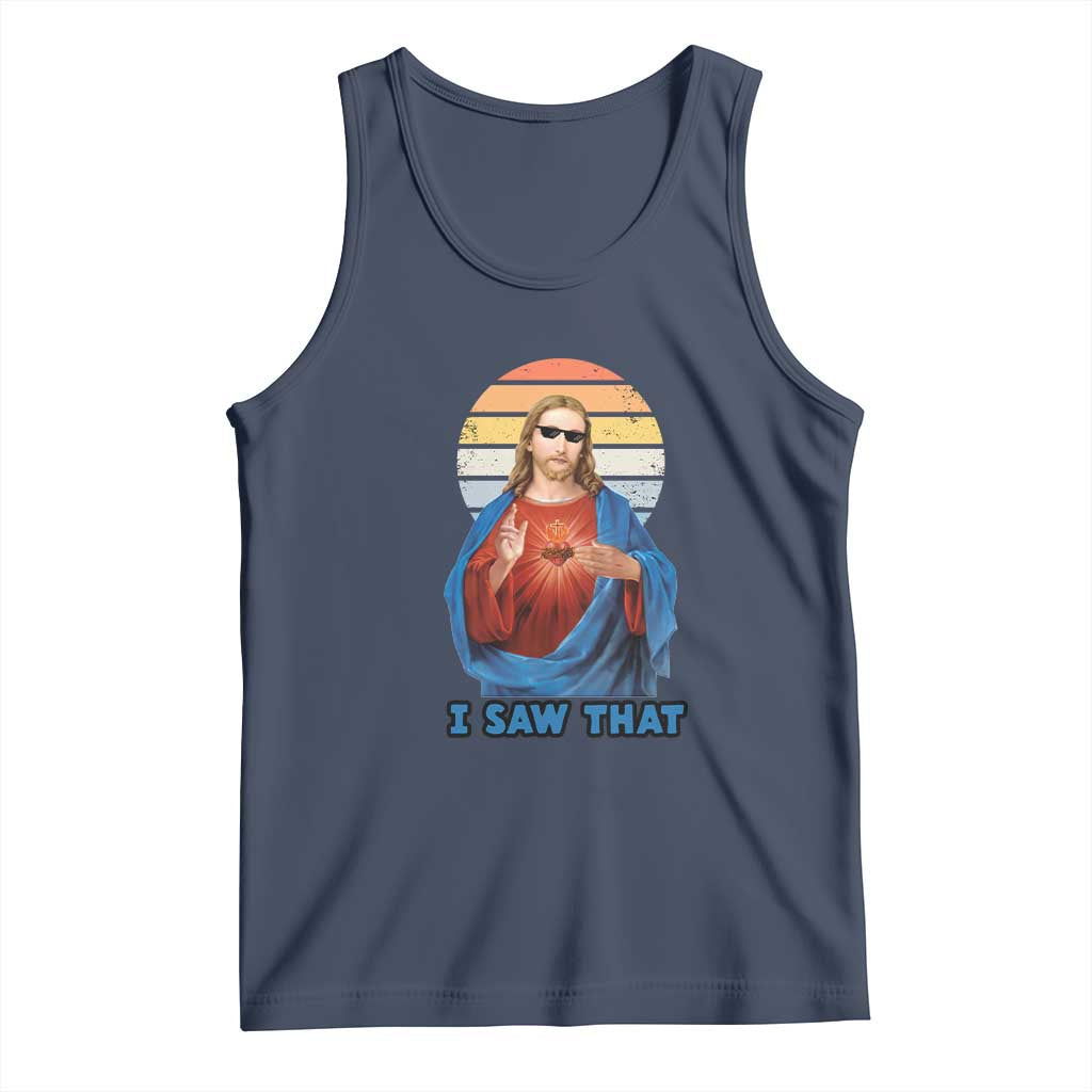 Funny Jesus Tank Top I Saw That Christian Religious Meme Retro TS02 Navy Print Your Wear