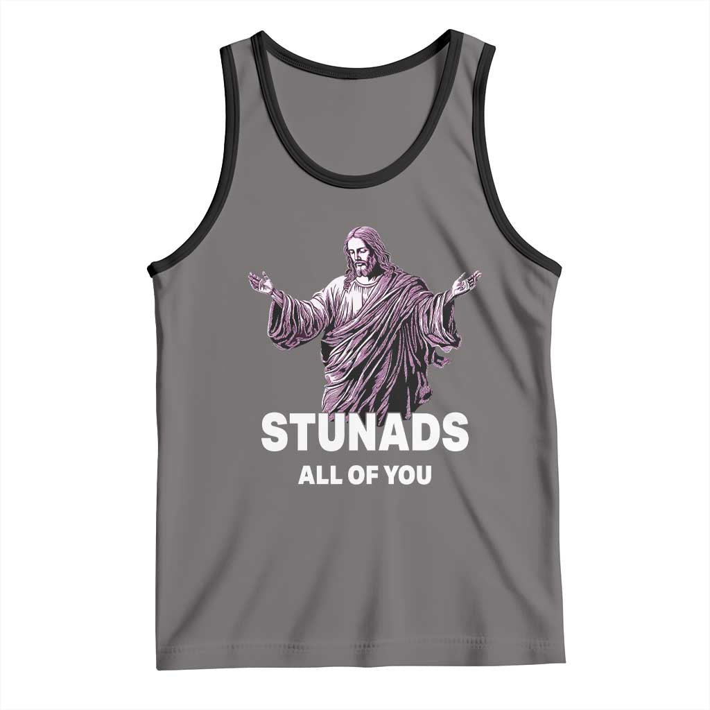 Funny Jesus Tank Top Stunads All Of You TS02 Deep Heather Black Print Your Wear