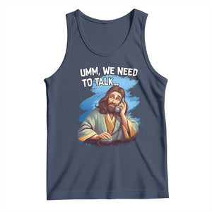 Funny Jesus Tank Top We Need To Talk Christian Religious Meme TS02 Navy Print Your Wear