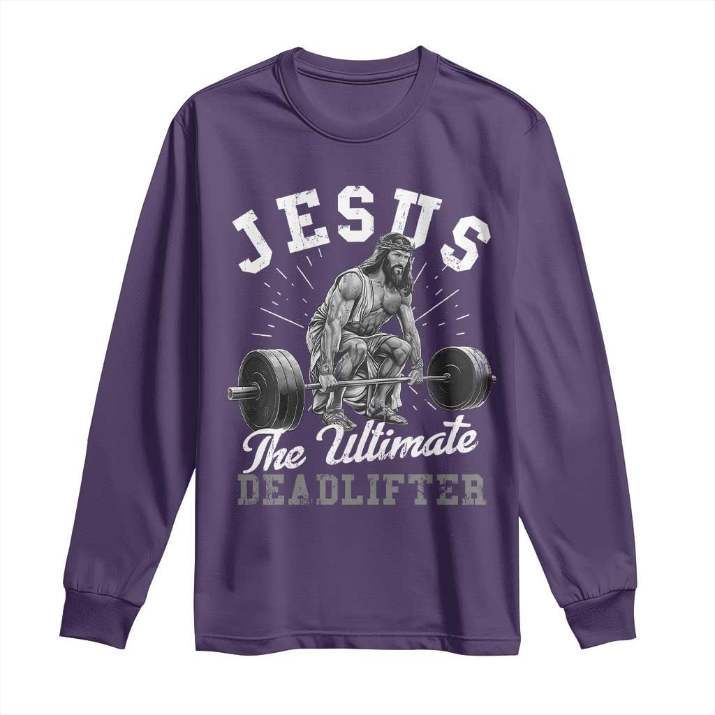 Funny Jesus The Ultimate Deadlifter Long Sleeve Shirt Christian Workout Gym TS11 Purple Print Your Wear