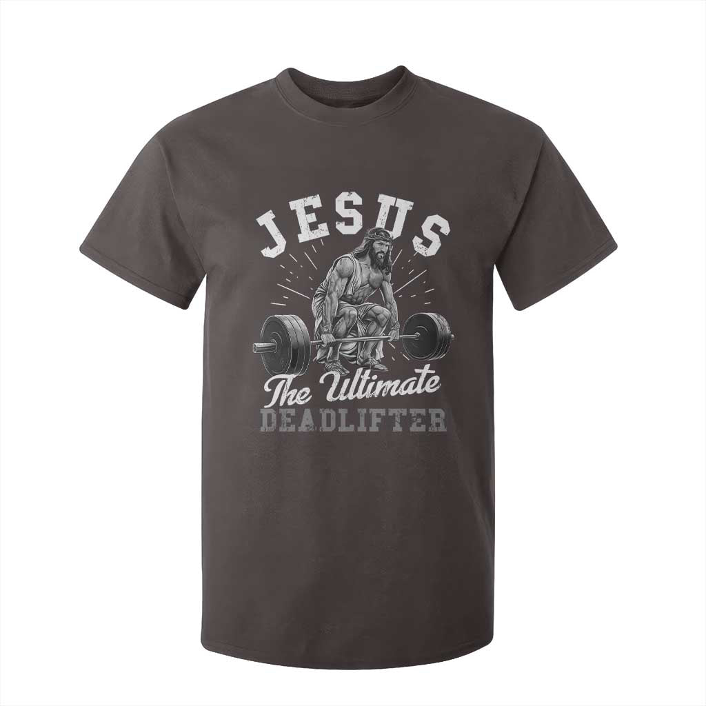 Funny Jesus The Ultimate Deadlifter T Shirt For Kid Christian Workout Gym TS11 Dark Chocolate Print Your Wear