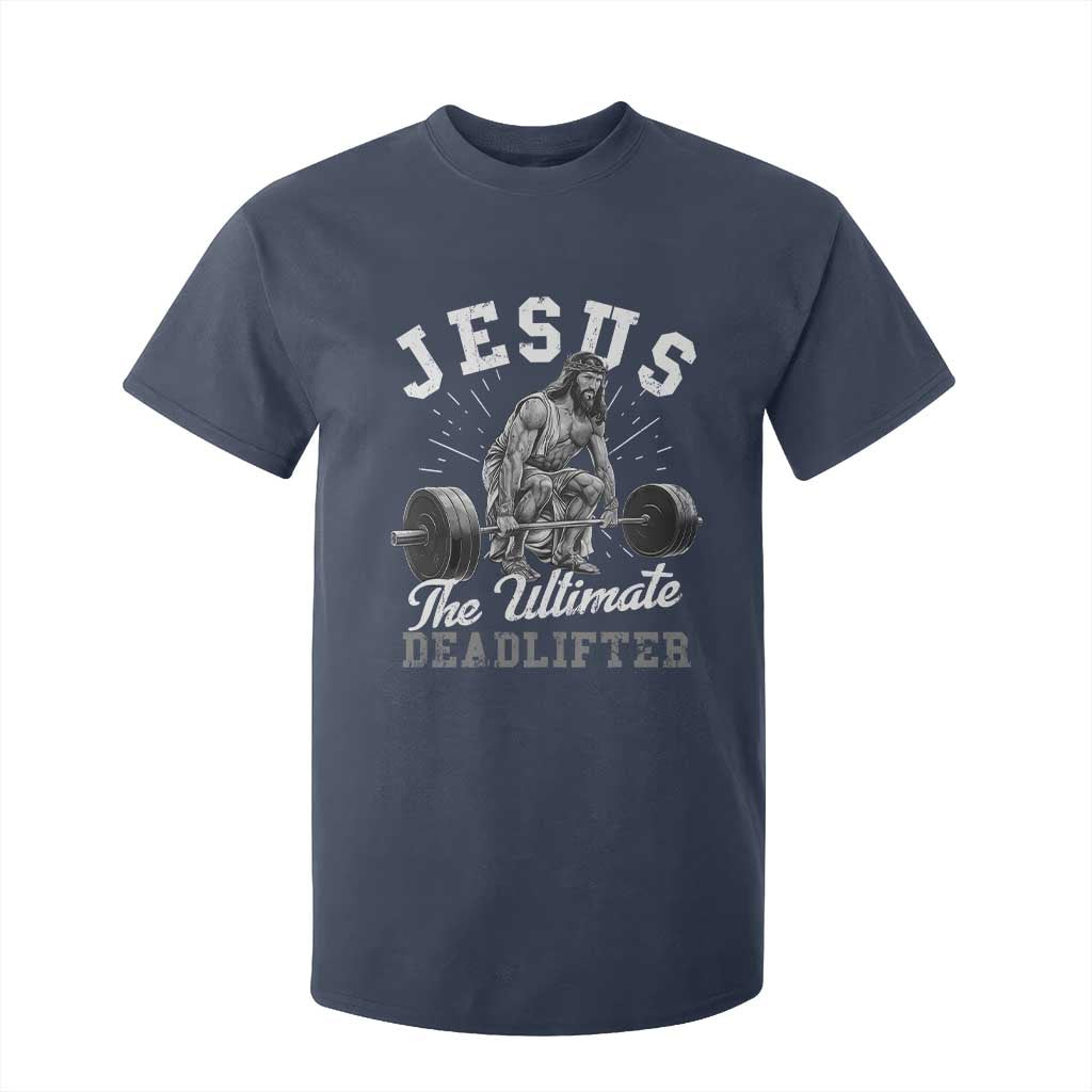 Funny Jesus The Ultimate Deadlifter T Shirt For Kid Christian Workout Gym TS11 Navy Print Your Wear