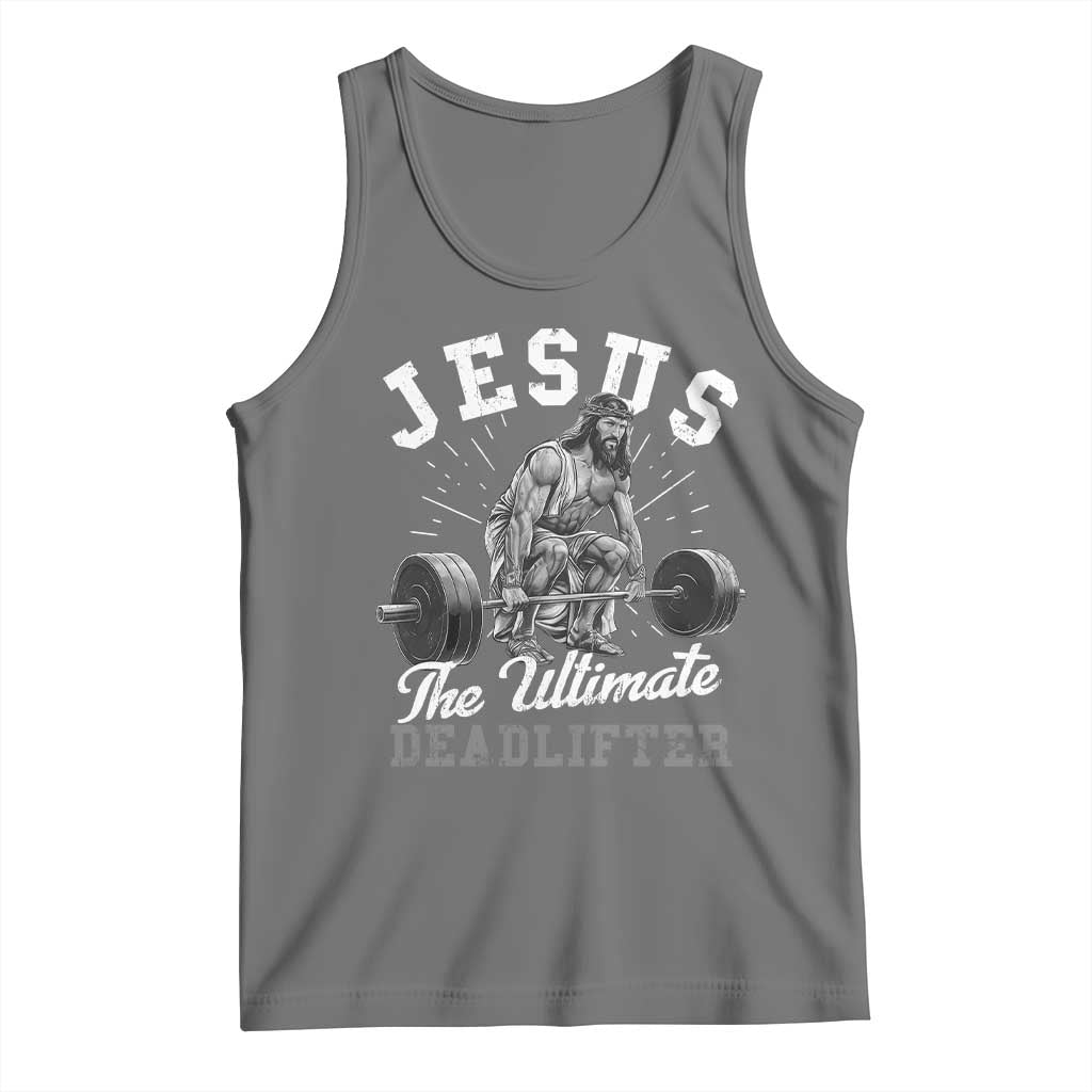 Funny Jesus The Ultimate Deadlifter Tank Top Christian Workout Gym TS11 Black Heather Print Your Wear
