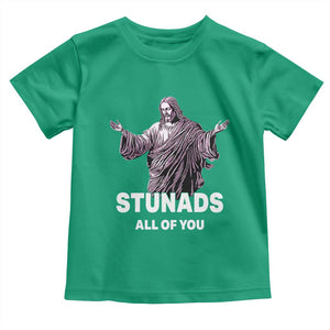 Funny Jesus Toddler T Shirt Stunads All Of You TS02 Irish Green Print Your Wear