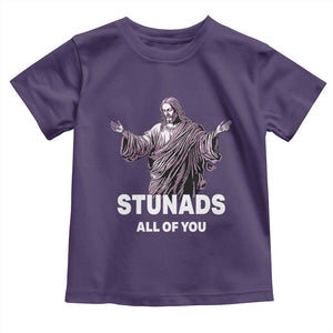 Funny Jesus Toddler T Shirt Stunads All Of You TS02 Purple Print Your Wear