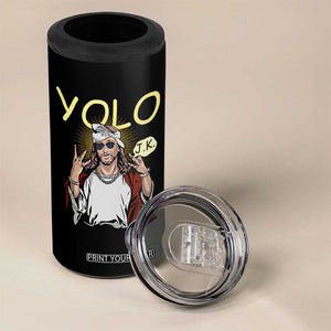 Funny Jesus YOLO JK 4 in 1 Can Cooler Tumbler Just Kidding Funny Christian Religious TS02 Print Your Wear