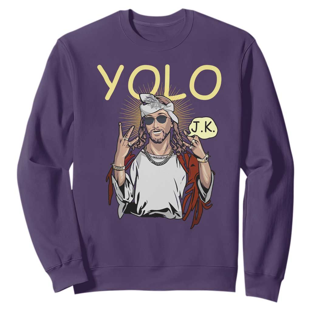 Funny Jesus YOLO JK Sweatshirt Just Kidding Funny Christian Religious TS02 Purple Print Your Wear