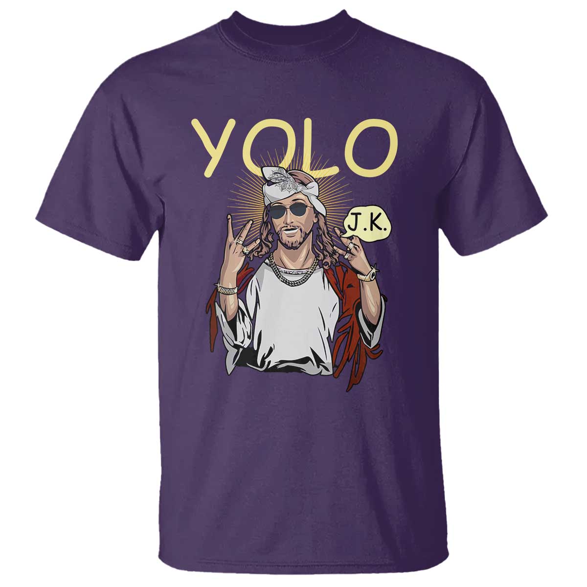 Funny Jesus YOLO JK T Shirt Just Kidding Funny Christian Religious TS02 Purple Print Your Wear
