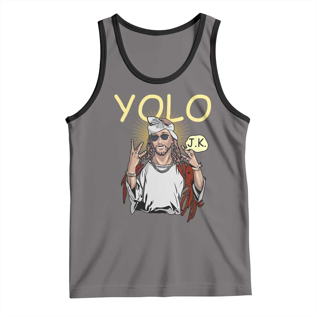 Funny Jesus YOLO JK Tank Top Just Kidding Funny Christian Religious TS02 Deep Heather Black Print Your Wear