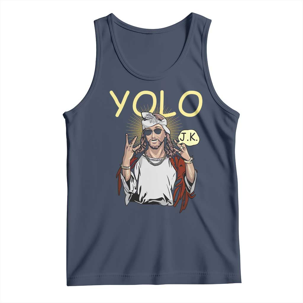 Funny Jesus YOLO JK Tank Top Just Kidding Funny Christian Religious TS02 Navy Print Your Wear