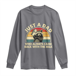Funny Just A Dad Who Always Came Back With The Milk Long Sleeve Shirt Racoon Dad Father's Day TS11 Charcoal Print Your Wear