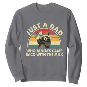 Funny Just A Dad Who Always Came Back With The Milk Sweatshirt Racoon Dad Father's Day TS11 Charcoal Print Your Wear