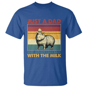 Funny Just A Dad Who Always Came Back With The Milk T Shirt Capybara Father's Day TS11 Royal Blue Print Your Wear