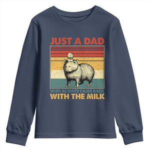 Funny Just A Dad Who Always Came Back With The Milk Youth Sweatshirt Capybara Father's Day TS11 Navy Print Your Wear