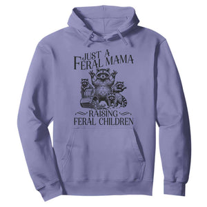 Funny Just A Feral Mama Raising Feral Children Hoodie Raccoon Mother's Day TS11 Violet Print Your Wear