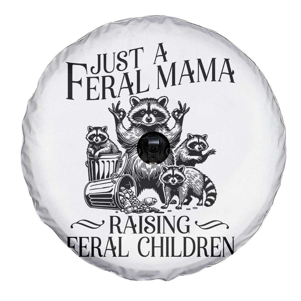 Funny Just A Feral Mama Raising Feral Children Spare Tire Cover Raccoon Mother's Day TS11 Print Your Wear