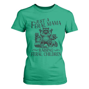 Funny Just A Feral Mama Raising Feral Children T Shirt For Women Raccoon Mother's Day TS11 Irish Green Print Your Wear