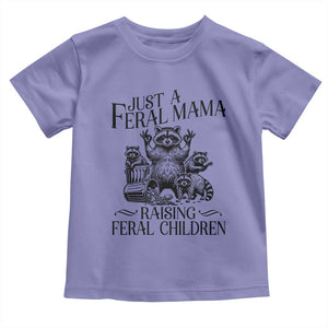 Funny Just A Feral Mama Raising Feral Children Toddler T Shirt Raccoon Mother's Day TS11 Violet Print Your Wear