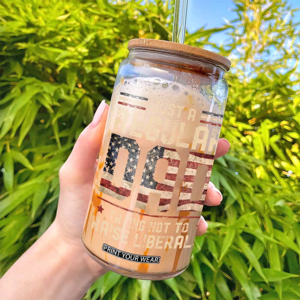 Funny Just A Regular Dad Trying Not To Raise Liberals Glass Can Fathers Day TS11 Print Your Wear