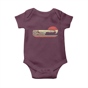 Funny Just Call Me Captoon Baby Onesie Pontoon Boat Captain TS11 Maroon Print Your Wear