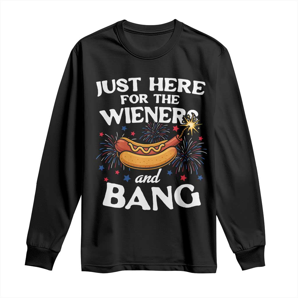 Funny Just Here For The Wieners And Bang Long Sleeve Shirt 4th Of July Hot Dog Lover Fireworks TS11 Black Print Your Wear