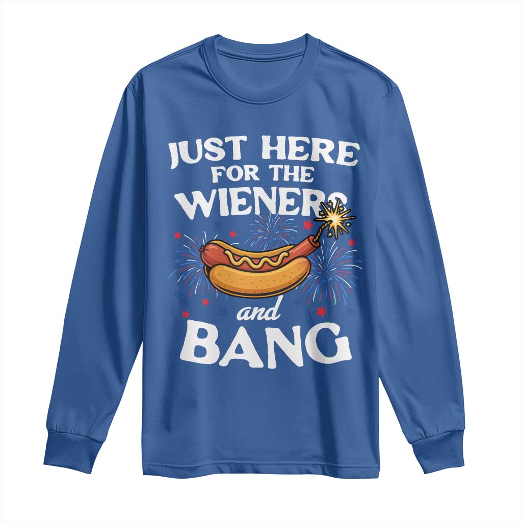 Funny Just Here For The Wieners And Bang Long Sleeve Shirt 4th Of July Hot Dog Lover Fireworks TS11 Royal Blue Print Your Wear