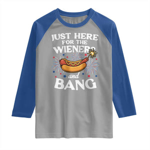 Funny Just Here For The Wieners And Bang Raglan Shirt 4th Of July Hot Dog Lover Fireworks TS11 Sport Gray Royal Print Your Wear