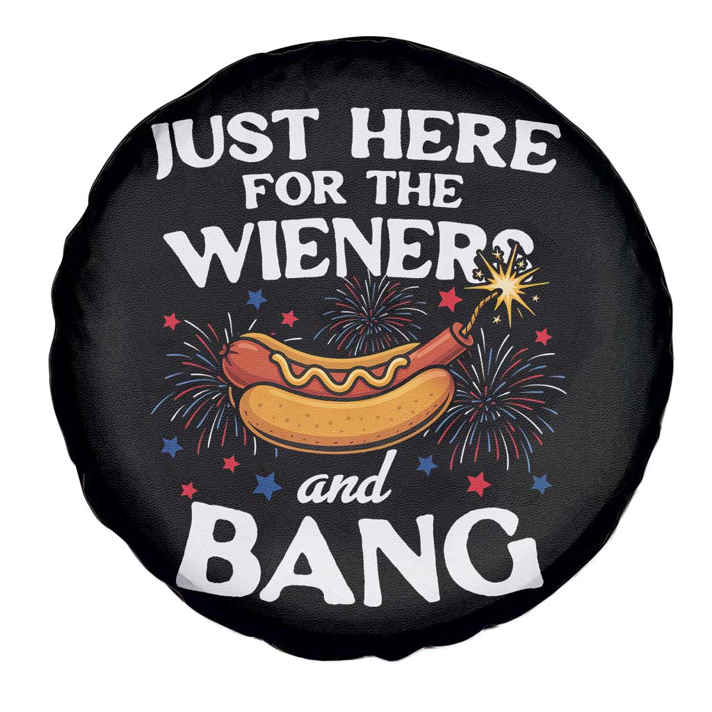 Funny Just Here For The Wieners And Bang Spare Tire Cover 4th Of July Hot Dog Lover Fireworks TS11 Print Your Wear