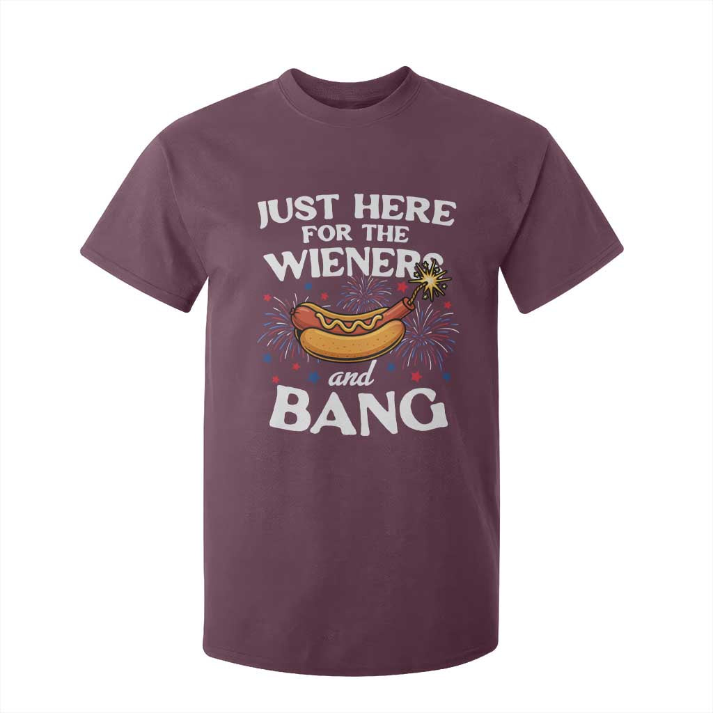 Funny Just Here For The Wieners And Bang T Shirt For Kid 4th Of July Hot Dog Lover Fireworks TS11 Maroon Print Your Wear
