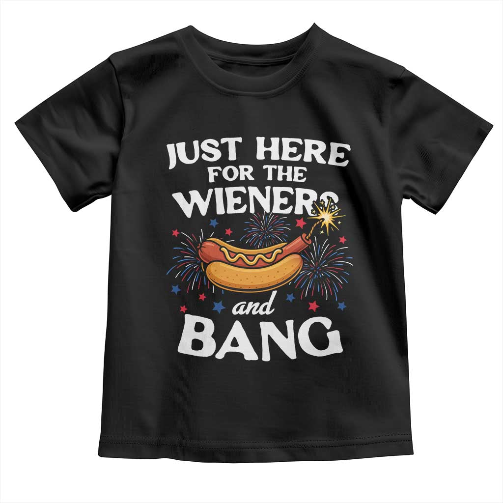 Funny Just Here For The Wieners And Bang Toddler T Shirt 4th Of July Hot Dog Lover Fireworks TS11 Black Print Your Wear