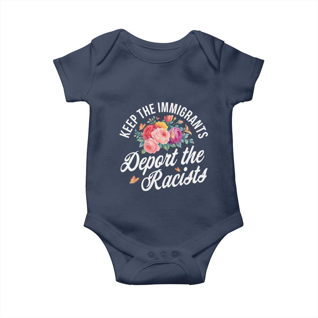 Funny Keep The Immigrants Deport The Racists Baby Onesie Floral Butterfly TS11 Navy Print Your Wear
