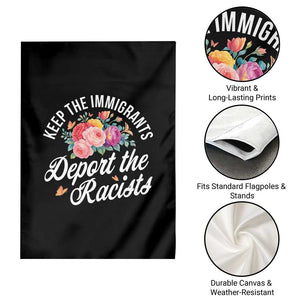 Funny Keep The Immigrants Deport The Racists Garden Flag Floral Butterfly TS11 Print Your Wear
