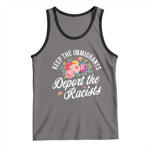 Funny Keep The Immigrants Deport The Racists Tank Top Floral Butterfly TS11 Deep Heather Black Print Your Wear