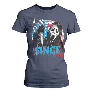 Funny Killing It Since 1776 T Shirt For Women Horror Movie 4th Of July USA Ghost TS11 Navy Print Your Wear