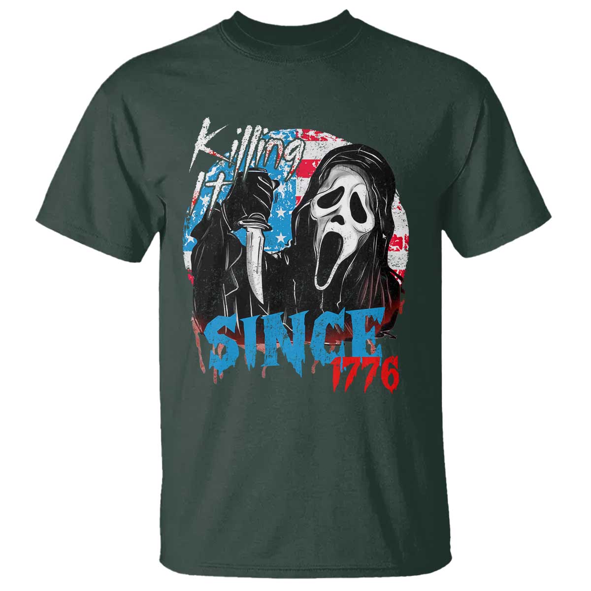 Funny Killing It Since 1776 T Shirt Horror Movie 4th Of July USA Ghost TS11 Dark Forest Green Print Your Wear