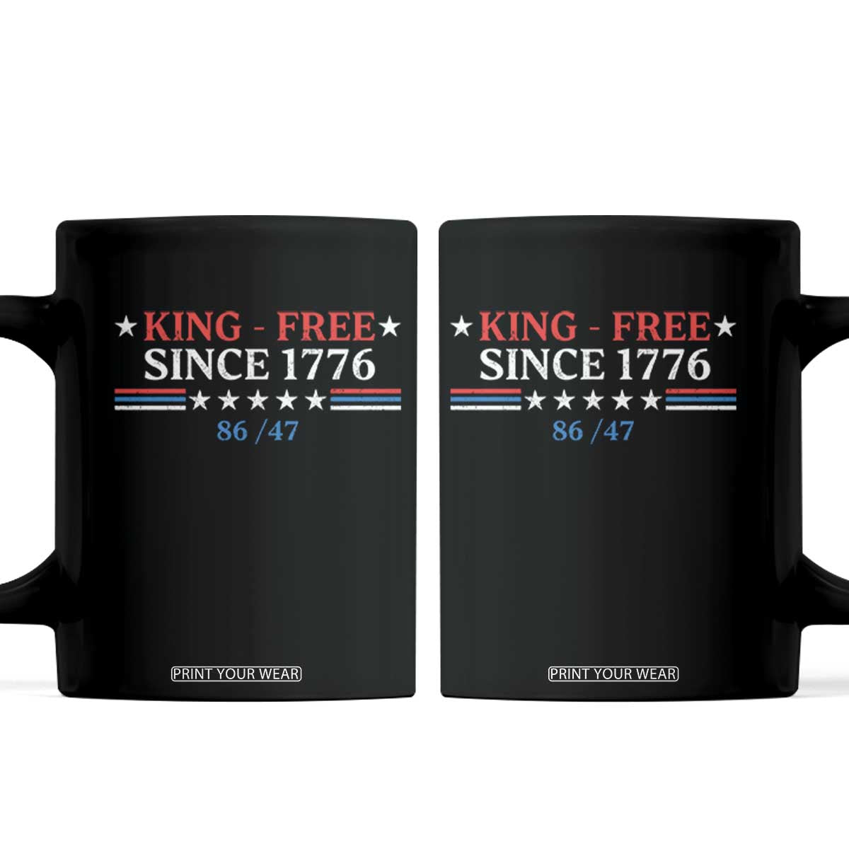 Funny King Free Since 1776 8647 Coffee Mug TS11 Black Print Your Wear