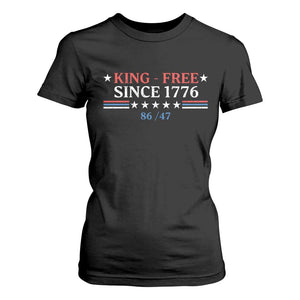 Funny King Free Since 1776 8647 T Shirt For Women TS11 Black Print Your Wear