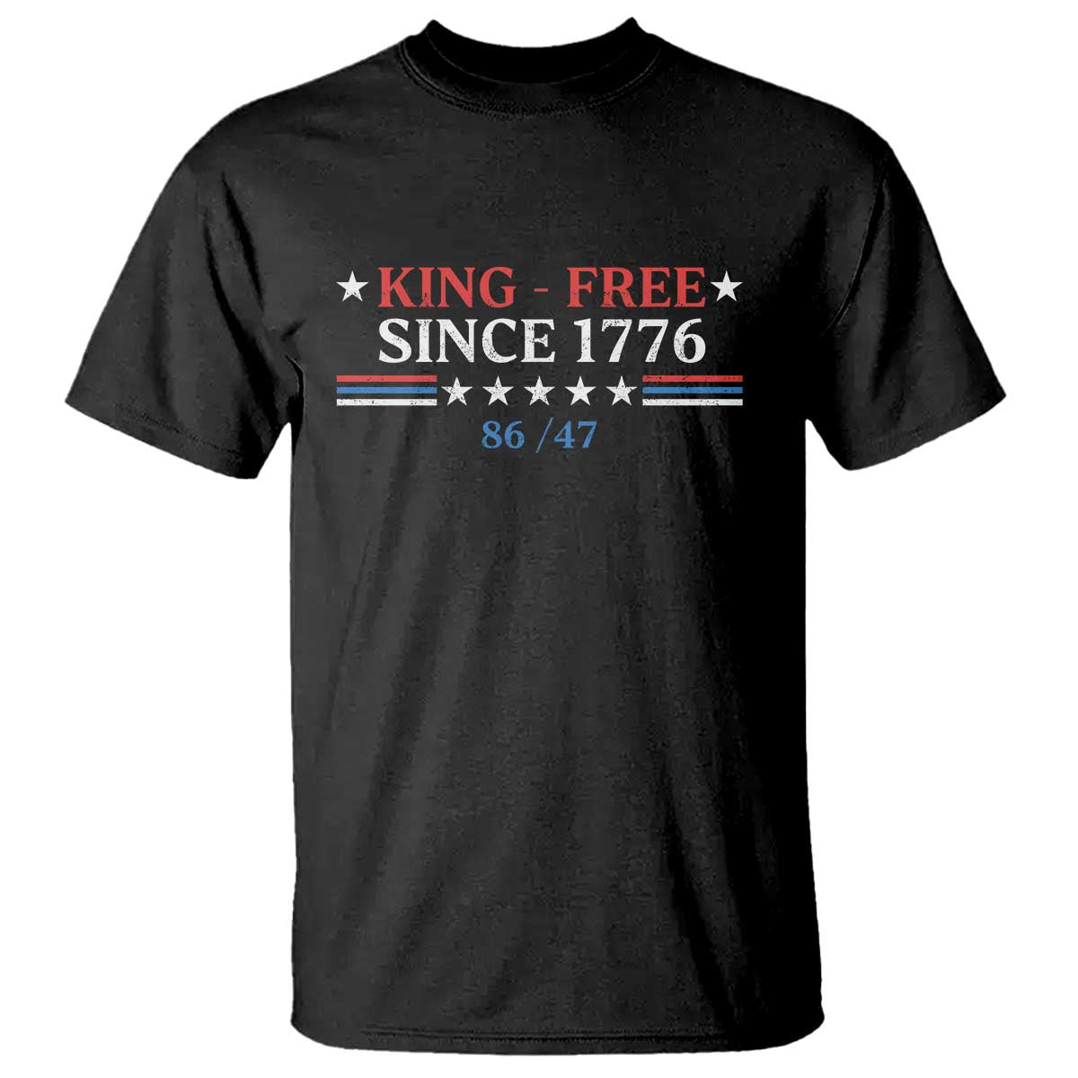 Funny King Free Since 1776 8647 T Shirt TS11 Black Print Your Wear