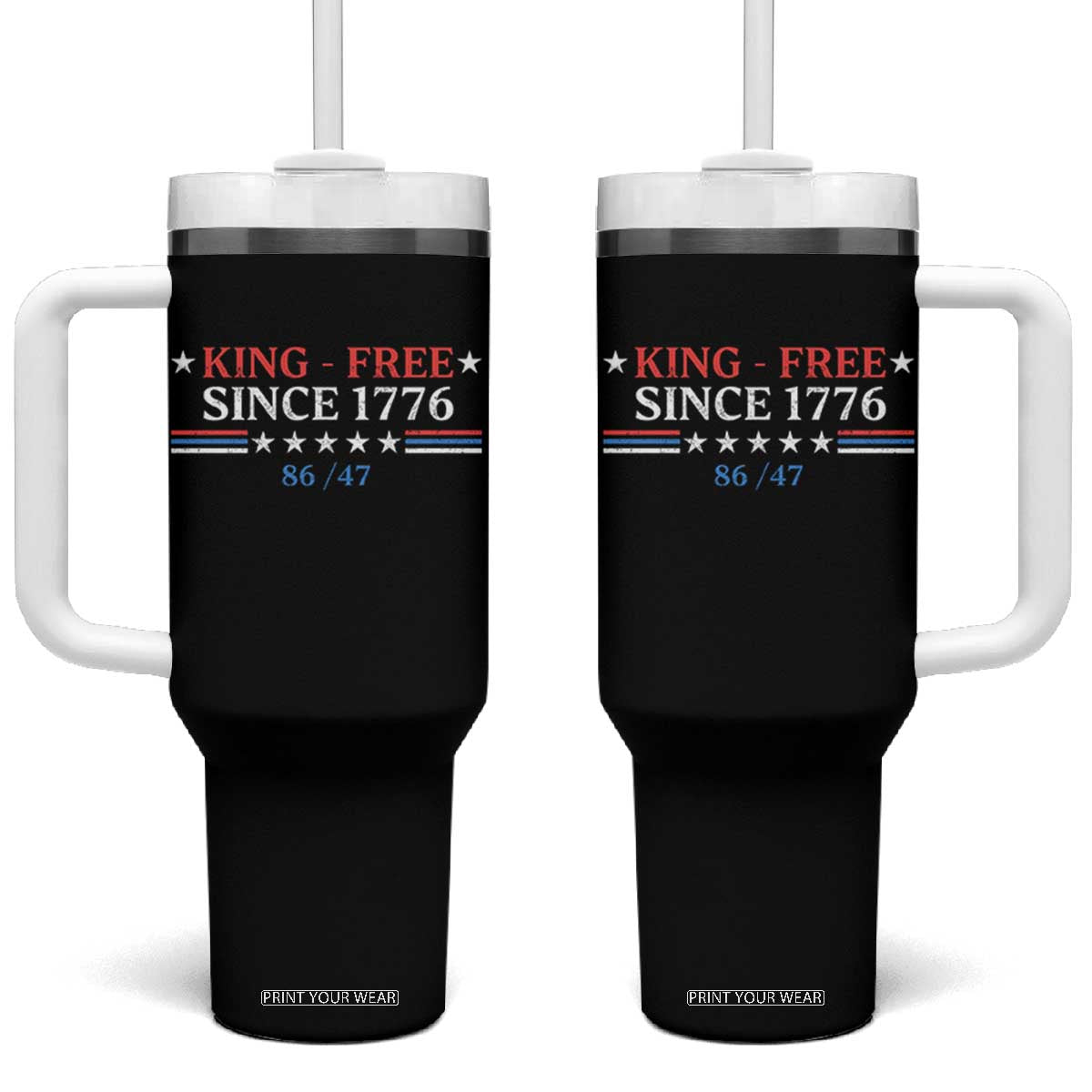 Funny King Free Since 1776 8647 Tumbler With Handle TS11 One Size: 40 oz Black Print Your Wear