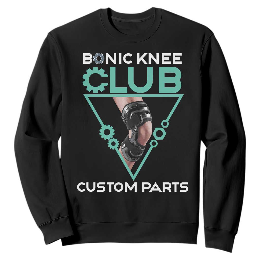 Funny Knee Replacement Surgery Sweatshirt Bionic Knee Club Custom Parts TS02 Black Print Your Wear