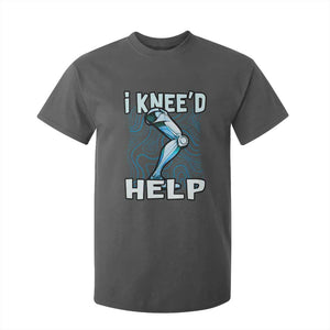 Funny Knee Replacement Surgery T Shirt For Kid I Knee'd Help Bones Injury Recovery TS02 Dark Heather Print Your Wear
