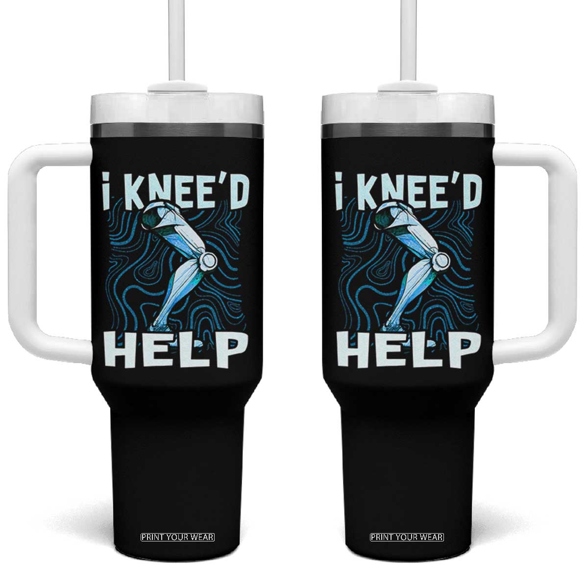 Funny Knee Replacement Surgery Tumbler With Handle I Knee'd Help Bones Injury Recovery TS02 One Size: 40 oz Black Print Your Wear