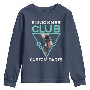 Funny Knee Replacement Surgery Youth Sweatshirt Bionic Knee Club Custom Parts TS02 Navy Print Your Wear