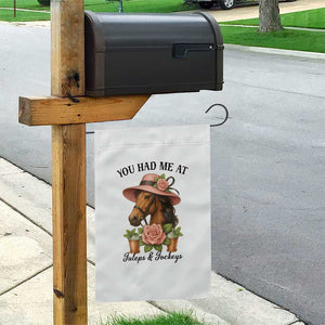 Funny Ky Derby Horse Racing Garden Flag You Had Me At Juleps and Jockeys TS02 Print Your Wear