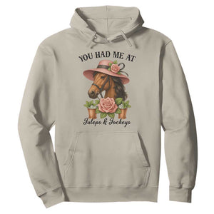 Funny Ky Derby Horse Racing Hoodie You Had Me At Juleps and Jockeys TS02 Sand Print Your Wear