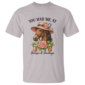 Funny Ky Derby Horse Racing T Shirt You Had Me At Juleps and Jockeys TS02 Ice Gray Print Your Wear
