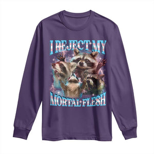 Funny LGBT Trans Pride Long Sleeve Shirt I Reject My Mortal Flesh Transgender Racoon Bootleg TS10 Purple Print Your Wear