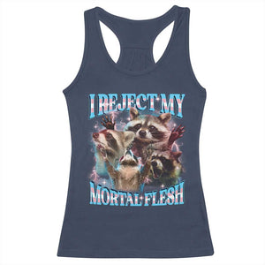 Funny LGBT Trans Pride Racerback Tank Top I Reject My Mortal Flesh Transgender Racoon Bootleg TS10 Navy Print Your Wear
